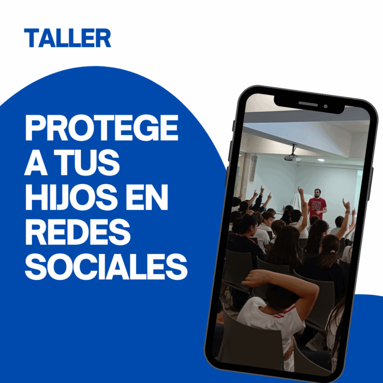 PROTEGE A TUS HIJOS EN REDES SOCIALES